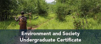 Environment and Society Undergraduate Certificate