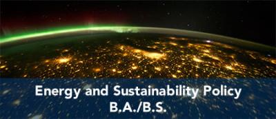 Energy and Sustainability Policy - B.A. / B.S.