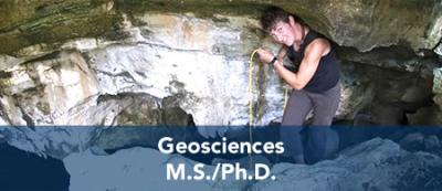 Geosciences - M.S. / Ph.D.
