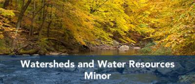 Watersheds and Water Resources - Minor