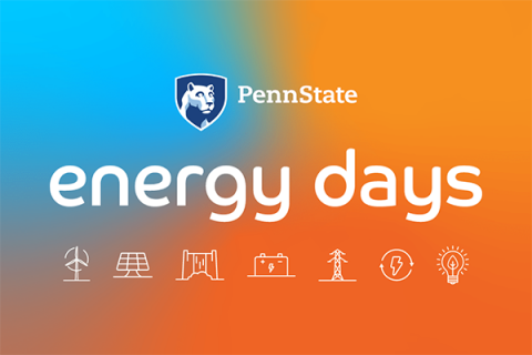 Energy Days will occur on May 25 and 26 at The Penn Stater Hotel and Conference Center and virtually
