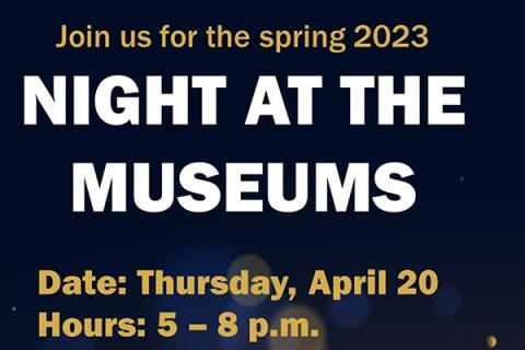 The Penn State Museum Consortium will be holding the spring 2023 ‘Night at the Museums’ on April 20.