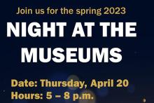 The Penn State Museum Consortium will be holding the spring 2023 ‘Night at the Museums’ on April 20.