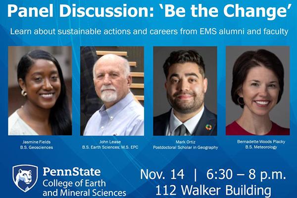 “Be the Change,” talk to be held from 6:30 to 8 p.m. on Tuesday, Nov. 14, in 112 Walker Building on the University Park campus