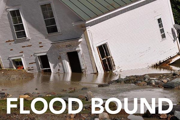 "Flood Bound" portrays a Vermont community's resilience in the face of unprecedented flooding following Hurricane Irene.