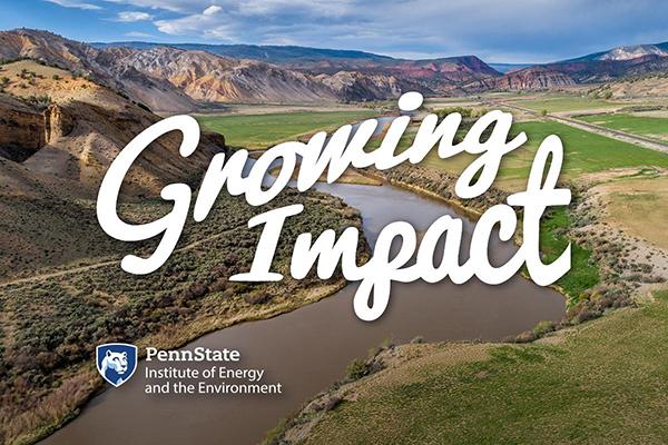 The latest episode of Growing Impact discusses climate change and overuse of the Colorado River