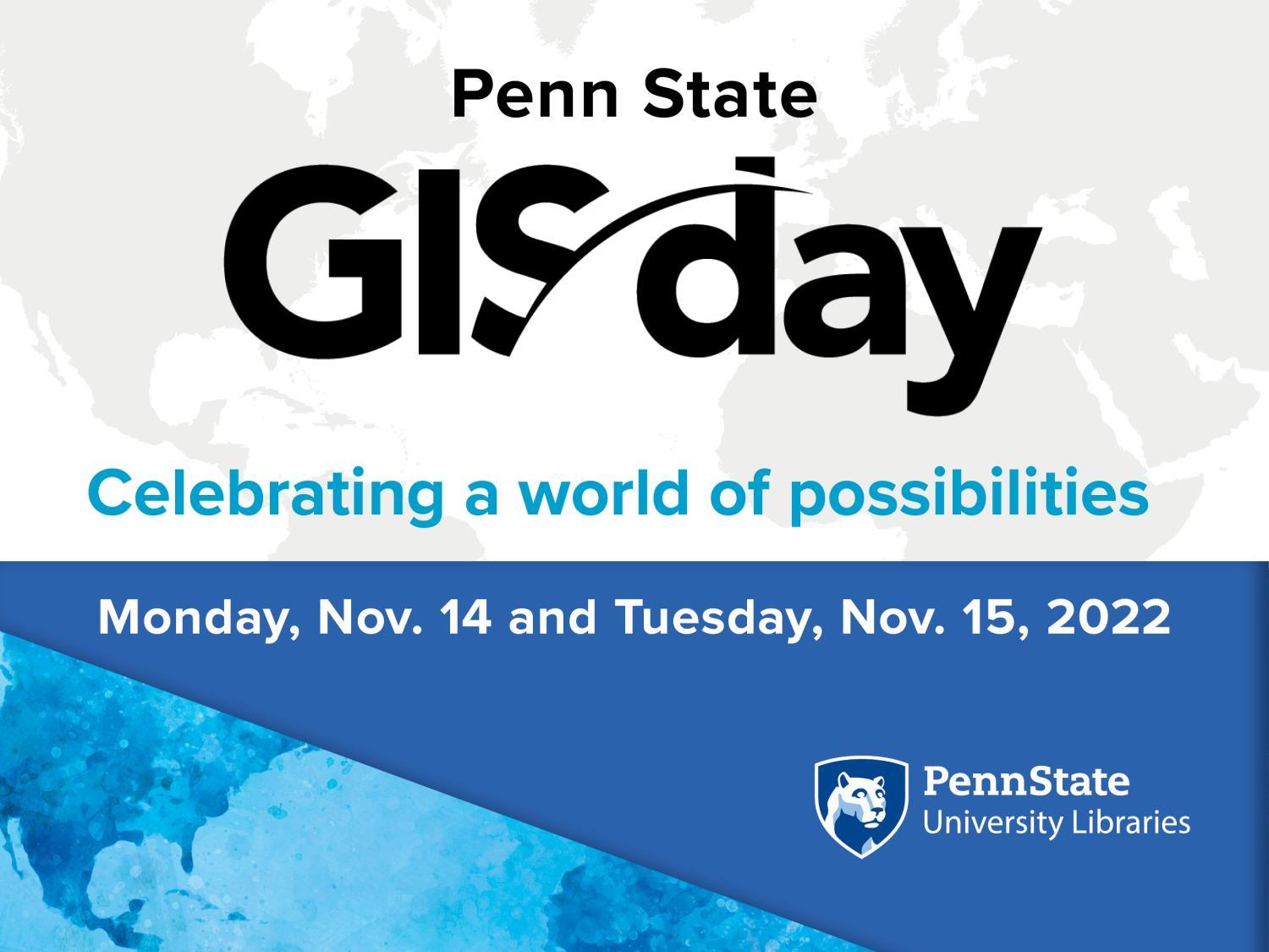 Penn State University Libraries will observe GIS Day 